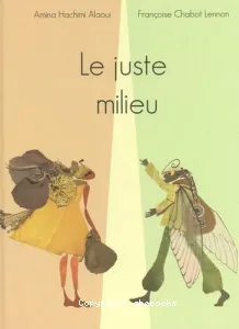 Le juste milieu