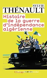 Histoire de la guerre d'indépendance algérienne