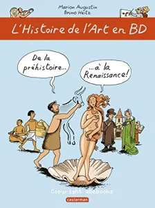 De la Préhistoire à la Renaissance