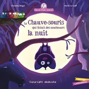 La chauve-souris qui faisait des cauchemars la nuit