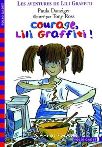 Courage, Lili Graffiti !