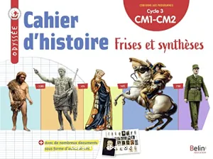 Cahier d'histoire CM1-CM2