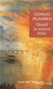 Quand la maison brûle