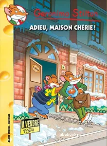 Adieu, maison chérie !