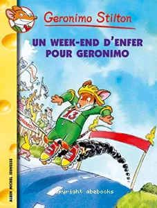 Un week-end d'enfer pour Geronimo