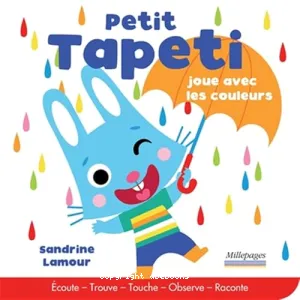 Petit Tapeti joue avec les couleurs