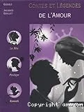 Contes et légendes de l'amour