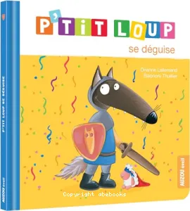 P'tit Loup se déguise