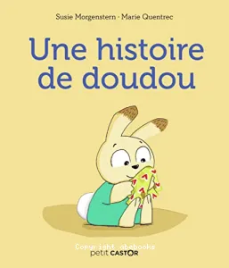 Une histoire de doudou