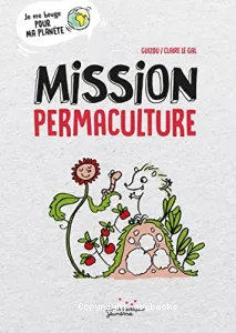 Mission permaculture