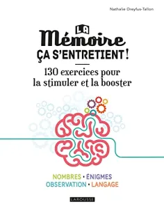 Mémoire, ça s'entretient ! (La)