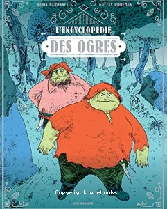 L'encyclopédie des ogres