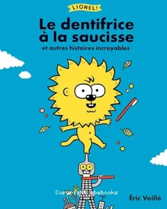 Le dentifrice à la saucisse