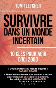 Survivre dans un monde incertain