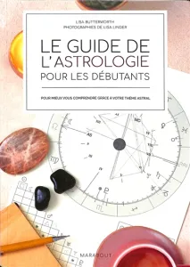 Le guide de l'astrologie pour les débutants