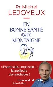 En bonne santé avec Montaigne