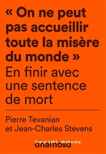 On ne peut pas accueillir toute la misère du monde