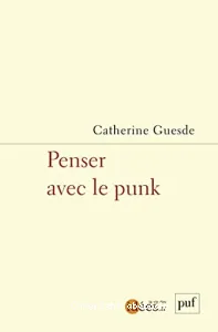 Penser avec le punk