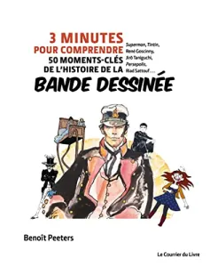 3 minutes pour comprendre 50 moments-clés de l'histoire de la bande dessinée