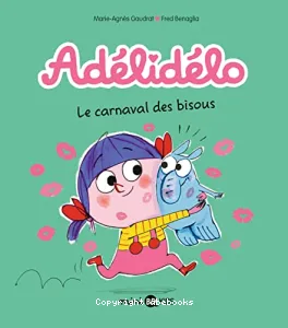 Le carnaval des bisous