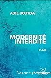 Modernité interdite / Adil Boutda