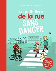 Le petit livre de la rue sans danger