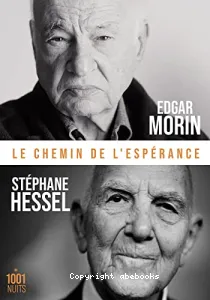 Le chemin de l'espérance / Edgar Morin