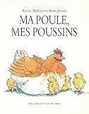 Ma poule, mes poussins