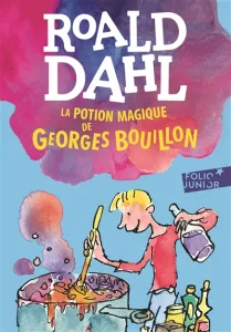 Potion magique de Georges Bouillon.(La)
