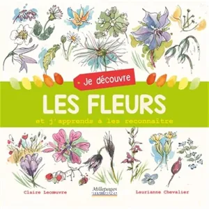 Je découvre les fleurs