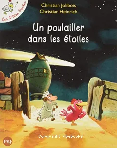 Un poulailler dans les étoiles