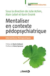 Mentaliser en contexte pédopsychiatrique