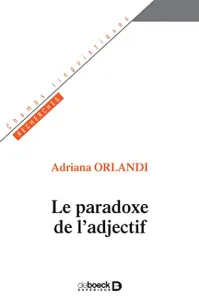 Le paradoxe de l'adjectif