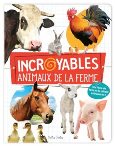 Incroyable animaux de la ferme