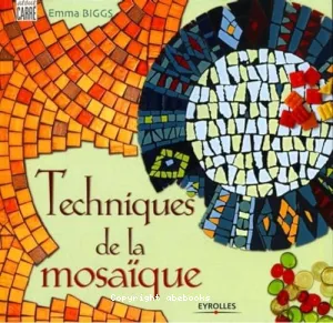 Techniques de la mosaïque