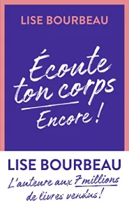 Ecoute ton corps, encore !