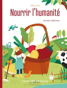 Nourrir l'humanité