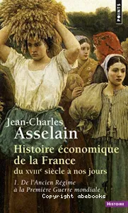 De l'Ancien Régime à la Première Guerre mondiale