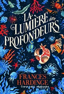 La lumière des profondeurs