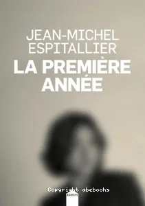 La première année