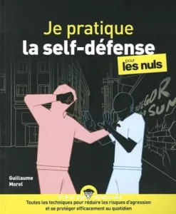 Je pratique la self-défense pour les nuls