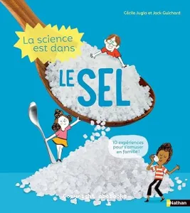 La science est dans le sel