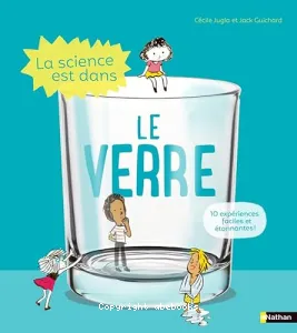 La science est dans le verre