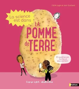 La science est dans la pomme de terre