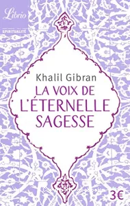 La voix de l'éternelle sagesse