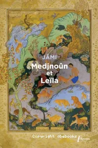 Medjnoûn et Leïla