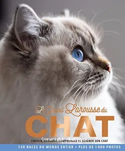 Grand Larousse du chat (Le)