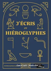 J'écris en hiéroglyphes