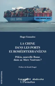 La Chine dans les ports euroméditerranéens