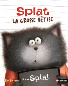 Splat la grosse bêtise